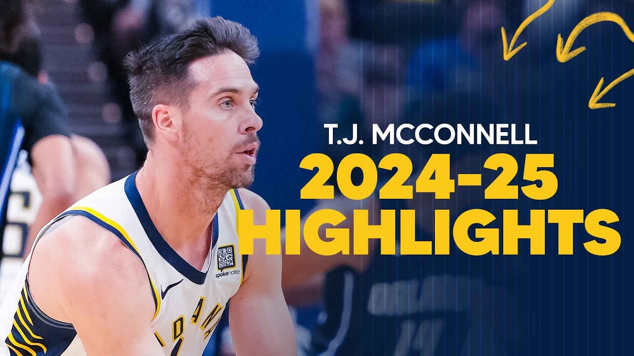 T.J. McConnell TOP PLAYS from 2024-25