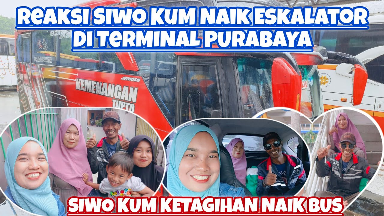 REAKSI SIWO KUM NAIK ESKALATOR DI TERMINAL PURABAYA‼️SIWO KUM KETAGIHAN NAIK BUS PP BLITAR- SBY‼️