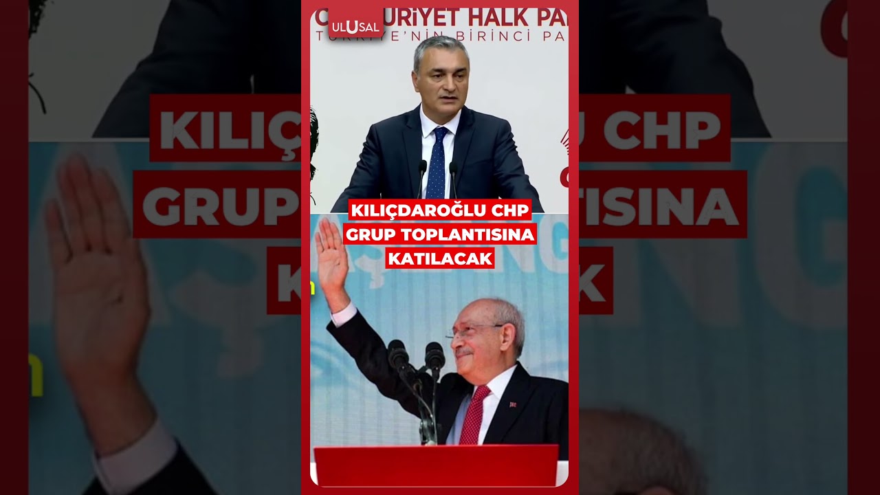 Kılı&ccedil;daroğlu CHP TBMM Grup Toplantısına Genel Başkan sıfatıyla katılacak #shorts #kılı&ccedil;daroğlu
