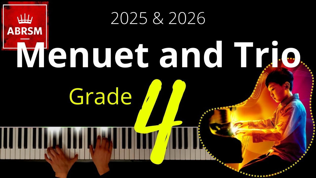 ABRSM Grade 4 Piano 2025 - Menuet and Trio (3rd movt from Sonata in C, Hob. XVI:1) - Haydn