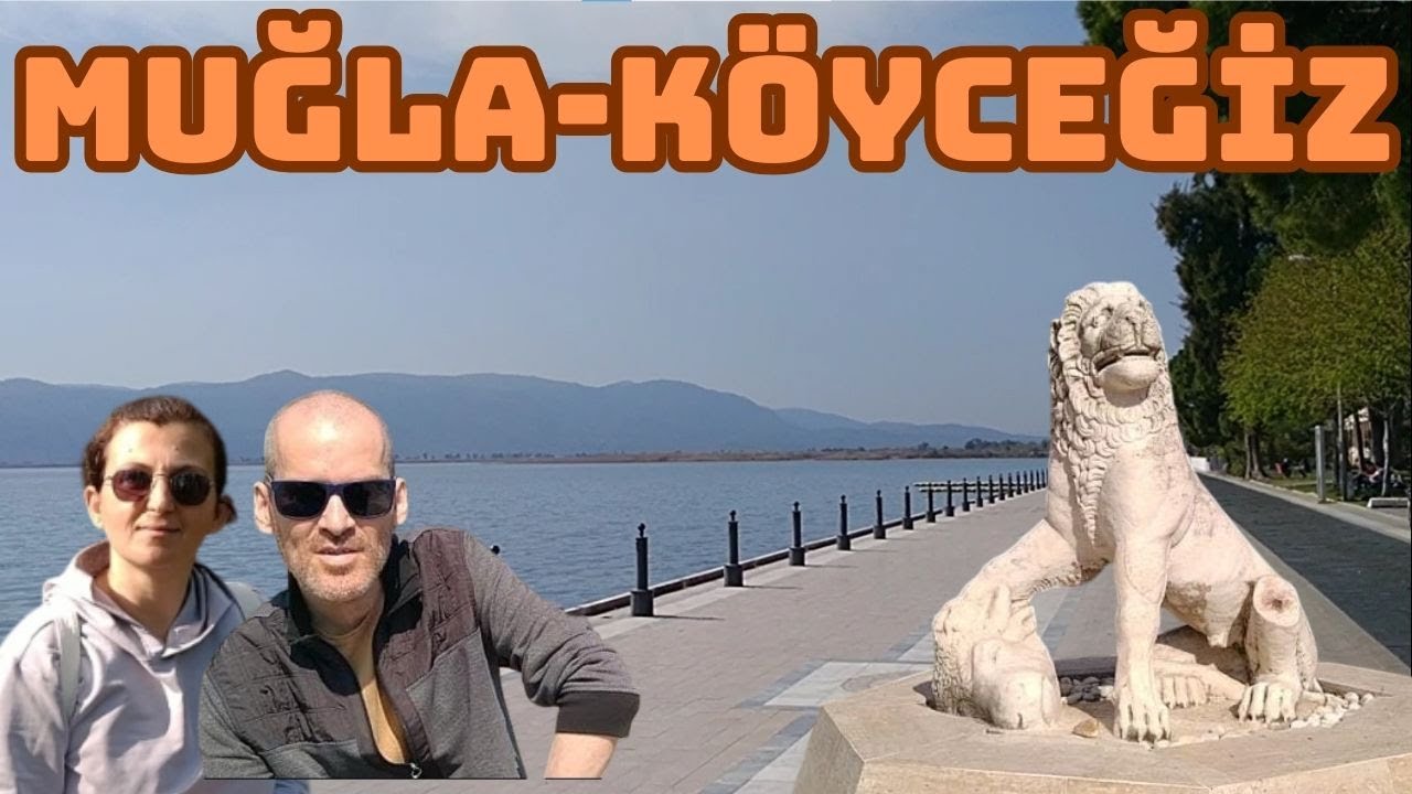Muğla-Köyceğiz | Burası Neden Bu Kadar Güzel