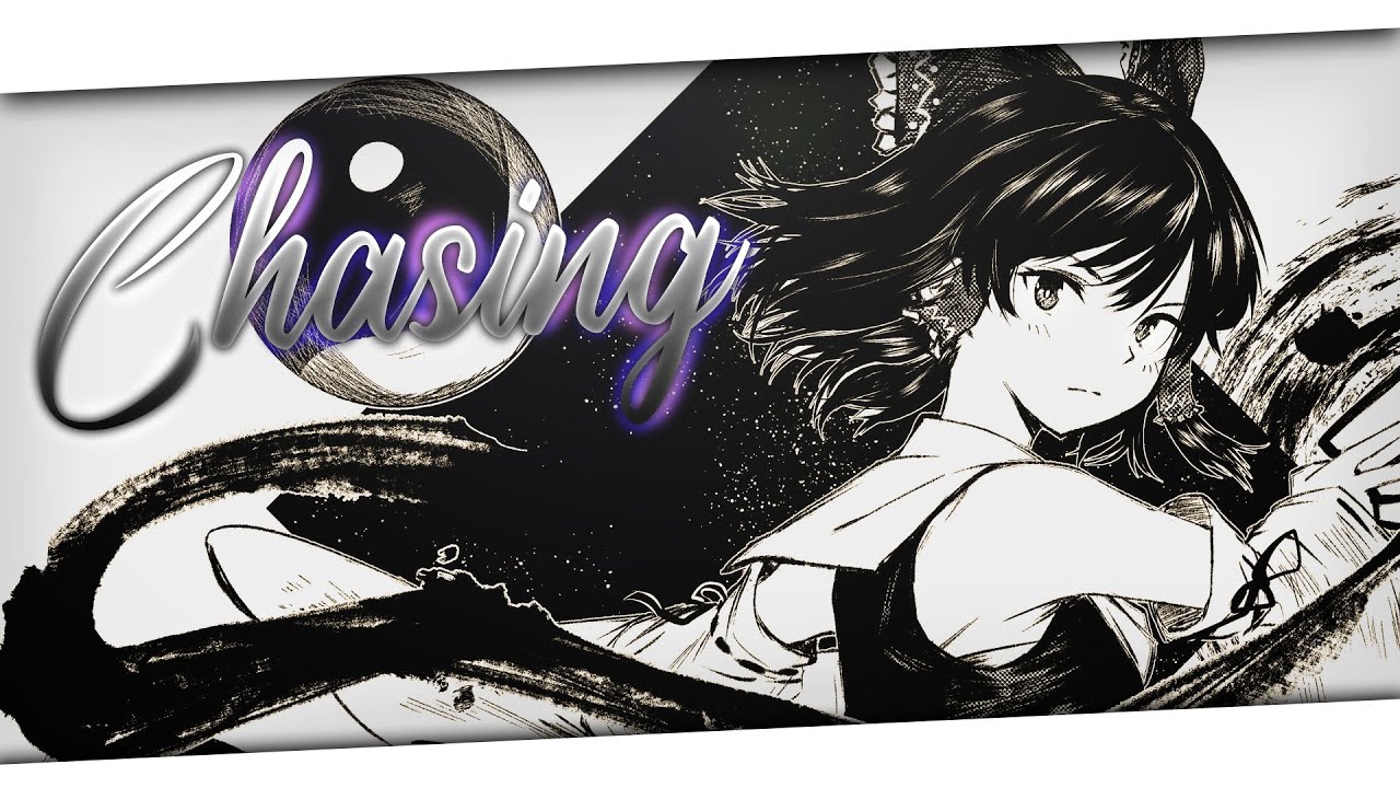Nightcore - Chasing (Lyrics)