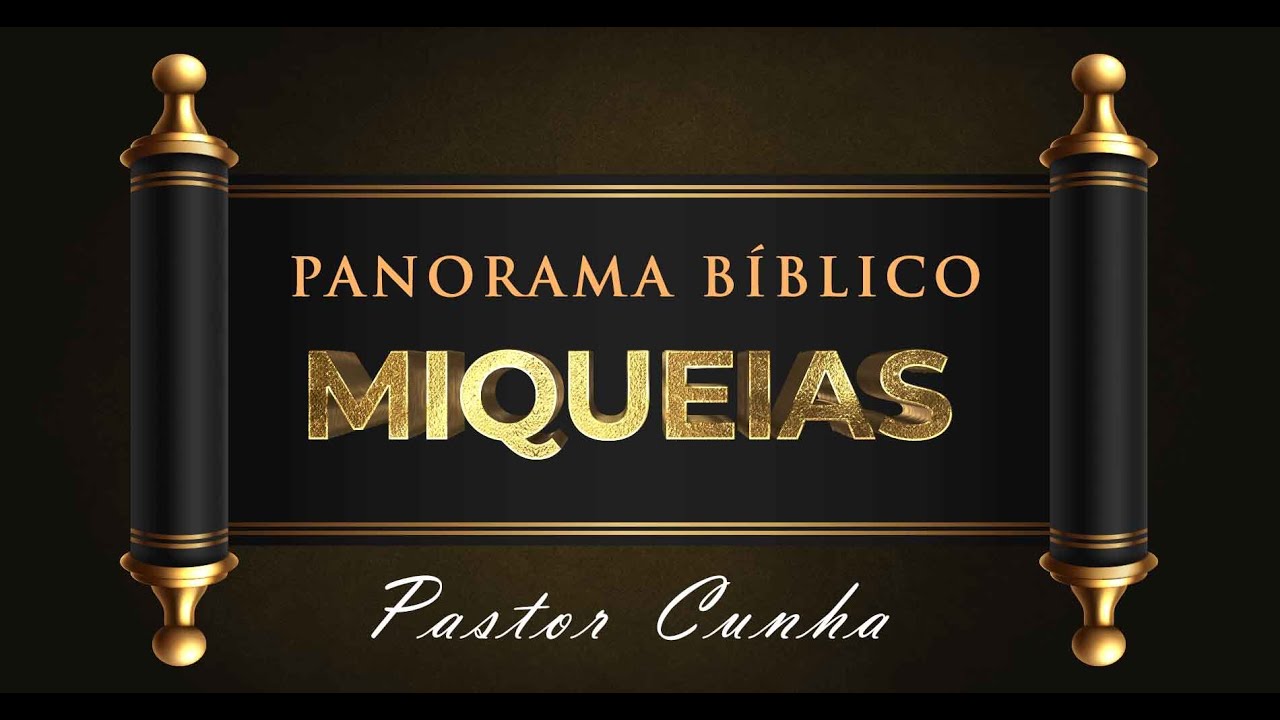 Culto Online Panorama Bíblico Miqueias | Pastor Cunha | Defesa do Evangelho