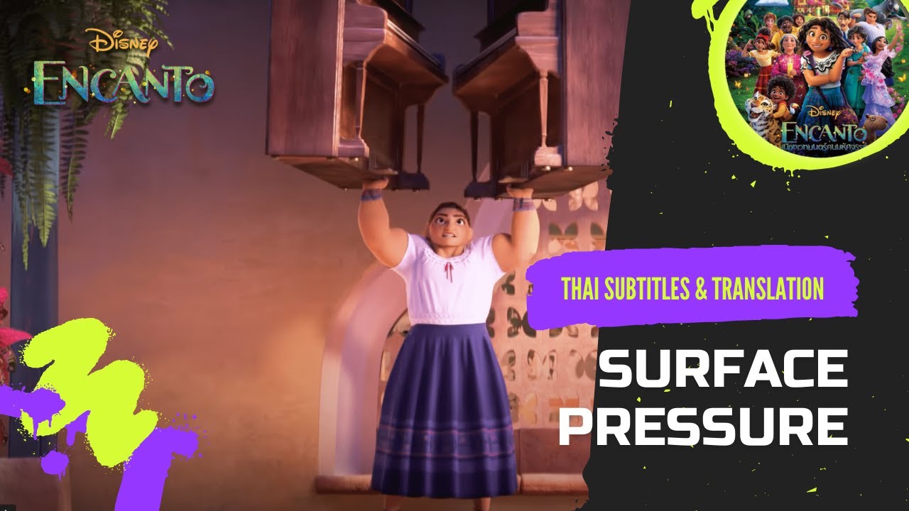 Surface Pressure (Thai subs & trans) | Encanto