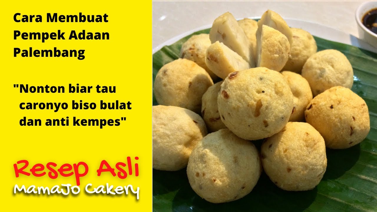 Cara Membuat Pempek Adaan Palembang
