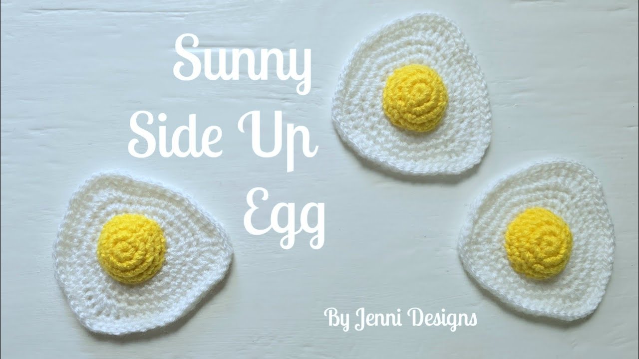 Crochet Pattern Tutorial: Sunny Side Up Egg