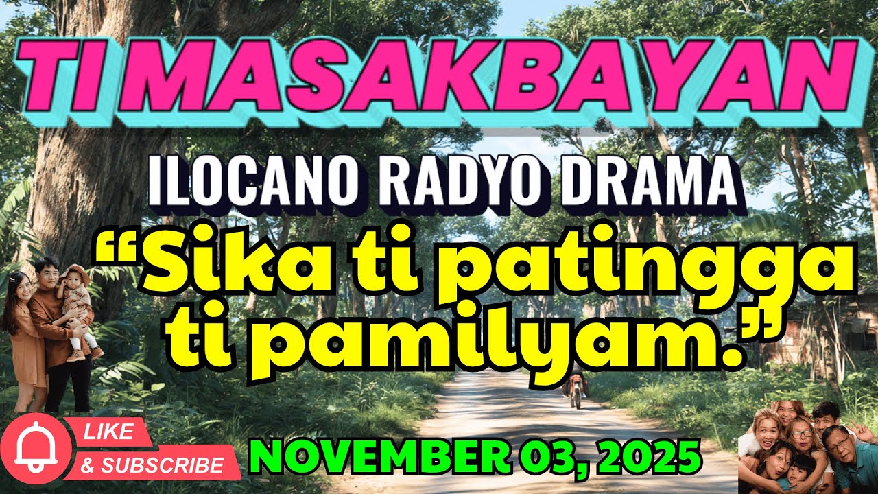 Ti Masakbayan Ilocano Drama — 