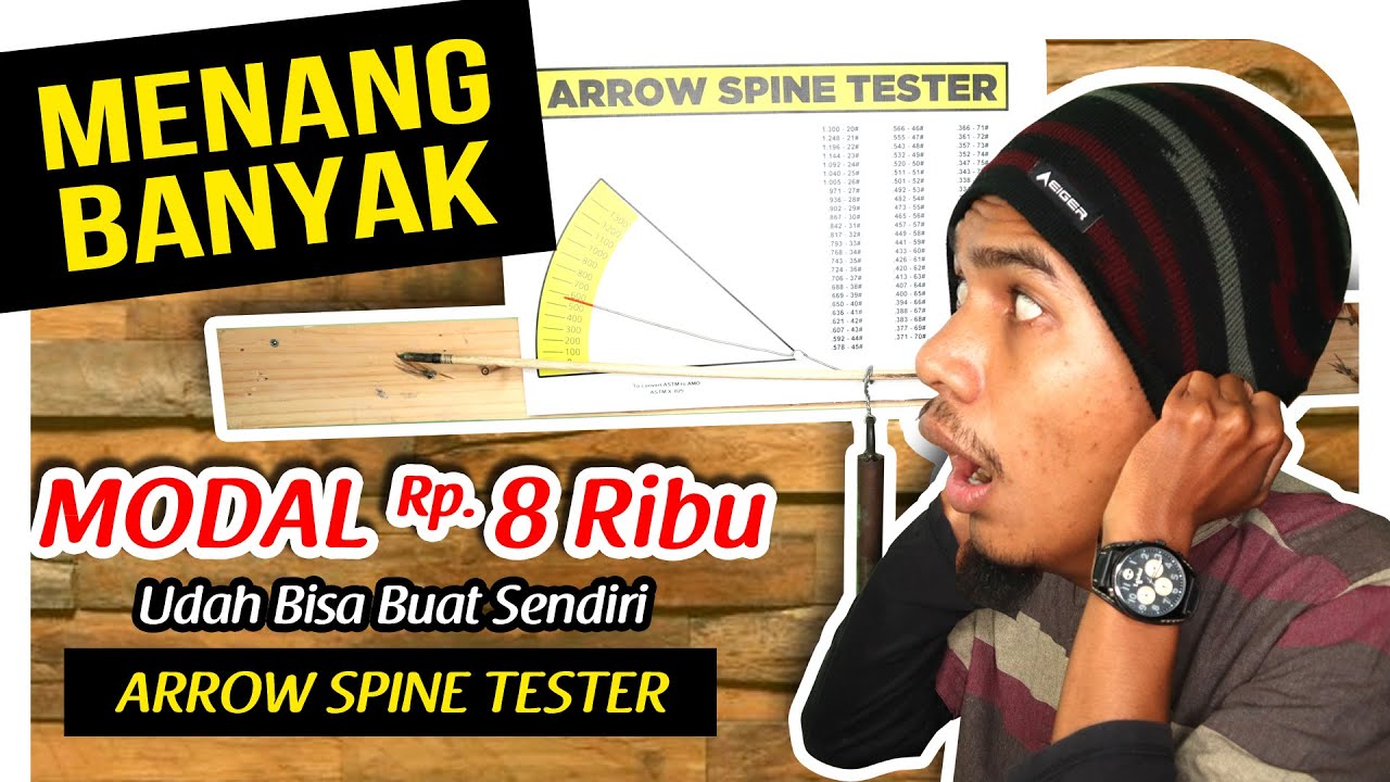 [ TUTORIAL ] Hanya Modal 8 Ribu Sudah Bisa Membuat ARROW SPINE TESTER