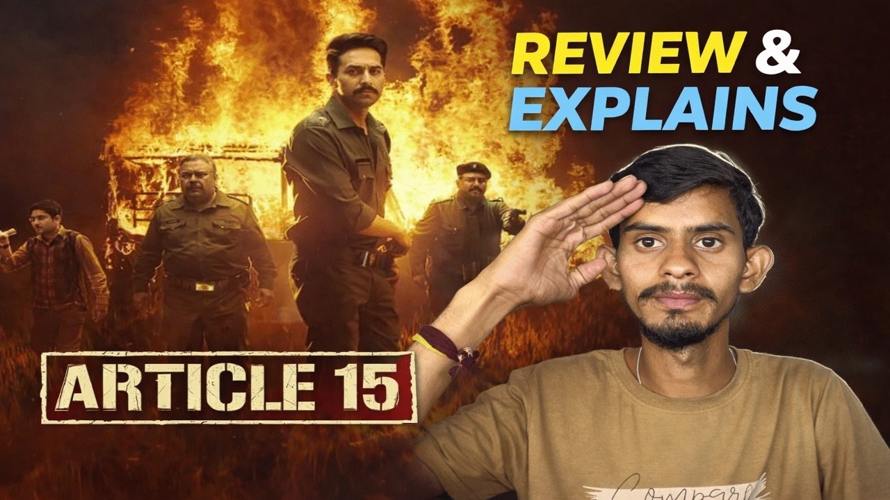 Article 15 Movie Review & Explained in Hindi | Ayushmann Khurrana Best Film