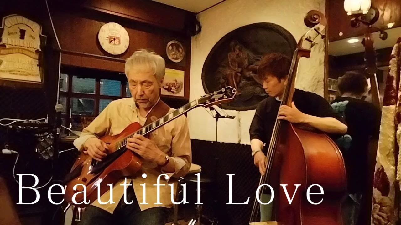 Beautiful Love Jazz Guitar Bass Duo ギター ベース デュオ at 下新庄Mellow Tone