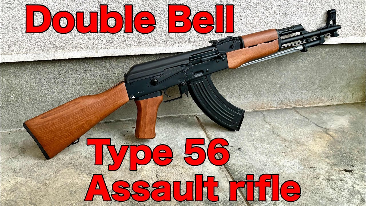 Double Bell 56式自動歩槍(Type 56 Assault rifle) Airsoft