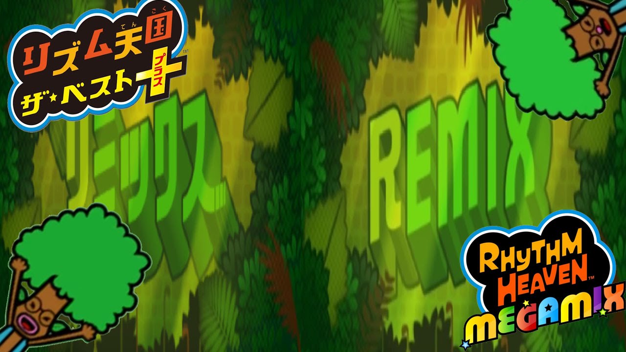 Lush Remix MashUp ~ Japanese + USA Version (Rhythm Heaven Megamix) [EXTENDED]