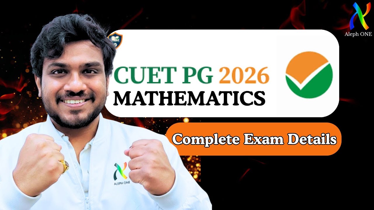CUET PG Mathematics 2026 | Complete Exam Details |Syllabus |  How to Prepare | Aleph ONE