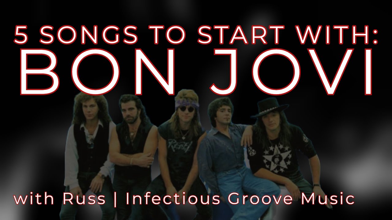 5 песен для начала — Bon Jovi с Рассом | Infectious Groove Music