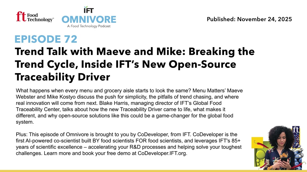 Breaking the Trend Cycle, Inside IFT’s New Open-Source Traceability Driver | Omnivore Episode 72