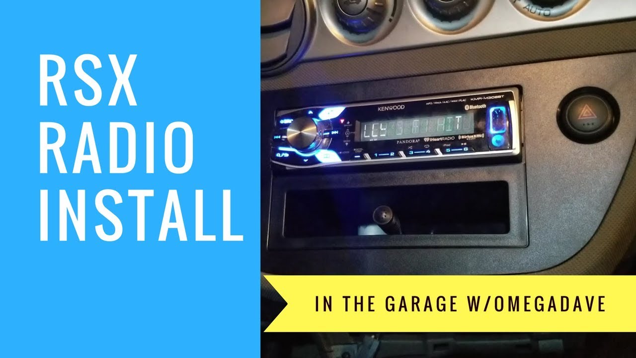 HOW TO INSTALL RSX RADIO
