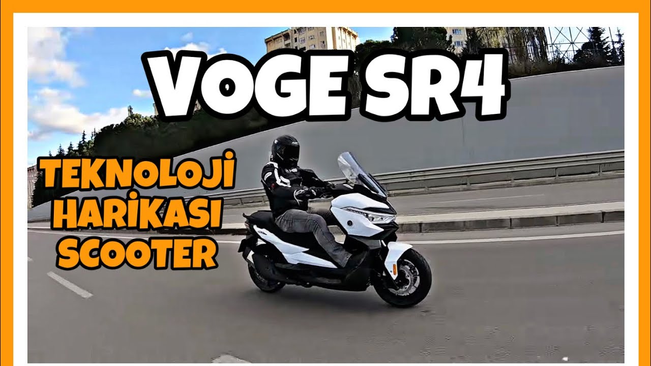 Kameralı Scooter / Hadi Gel de Kötüle / Kalite Budur İşte / VOGE SR4