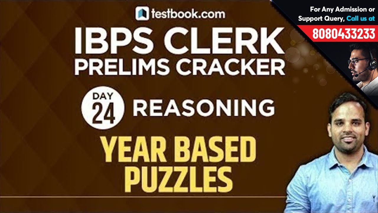 8:30 AM | IBPS Clerk Prelims 2018 | Year Based Puzzles | IBPS Clerk Reasoning Day 24 | Sachin Sir