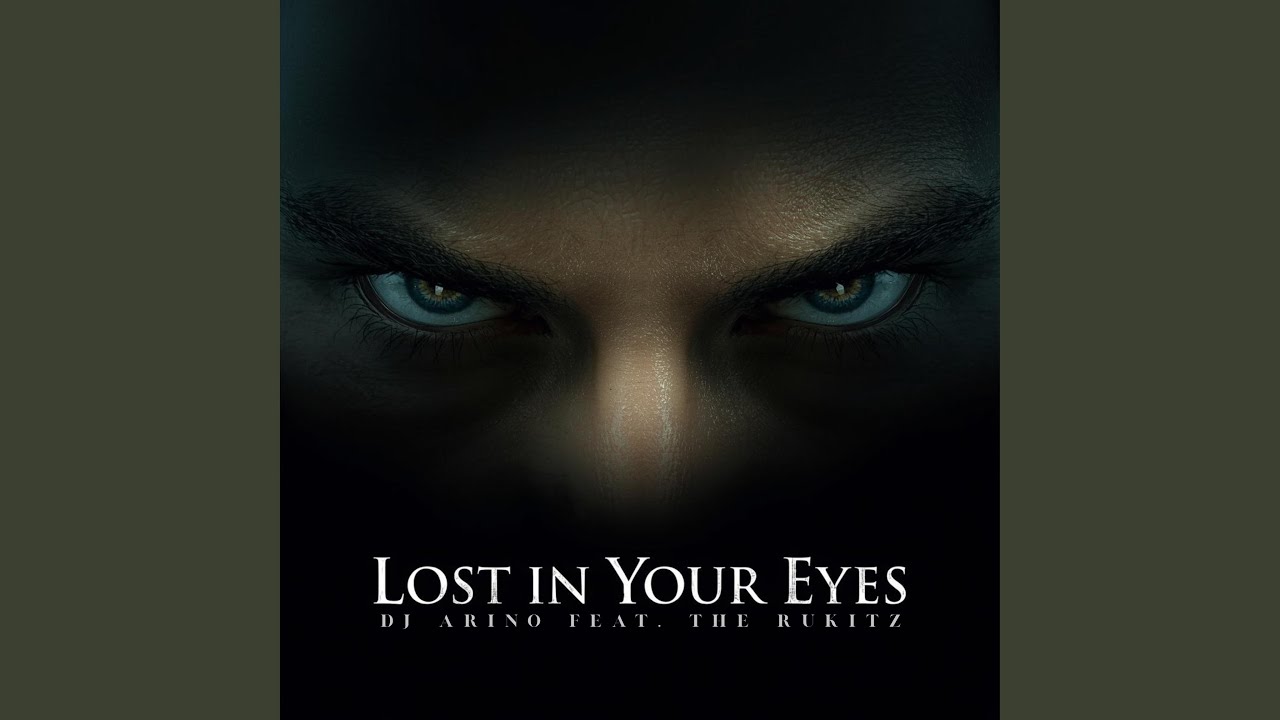 Lost In Your Eyes (feat. The RuKitz)