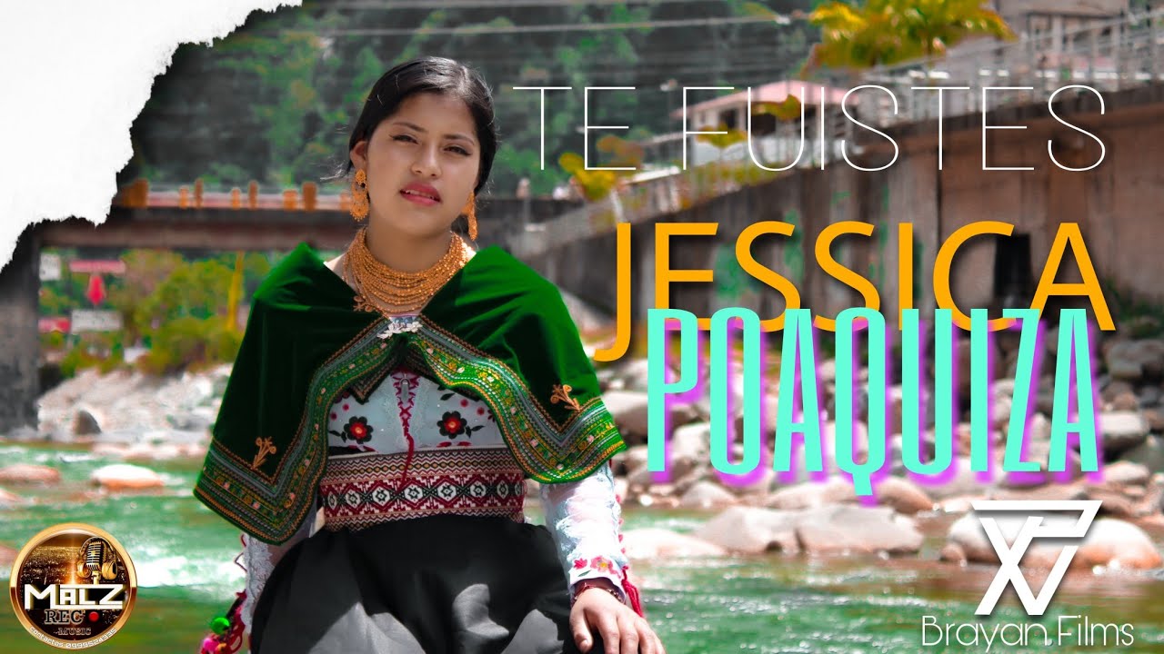 🍁TE FUISTES💔JESSICA POAQUIZA VIDEO OFICIAL 2023🎤🔥