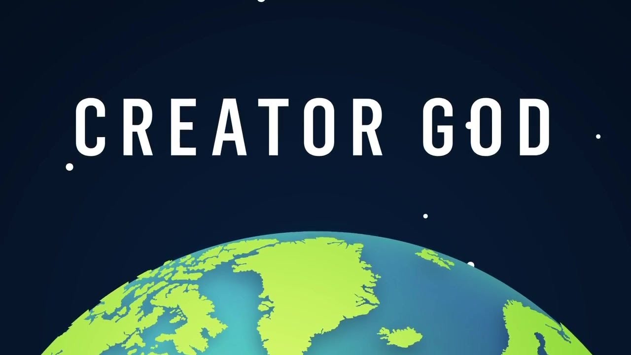 Creator God - Written by Nick and Becky Drake - Lyric Video