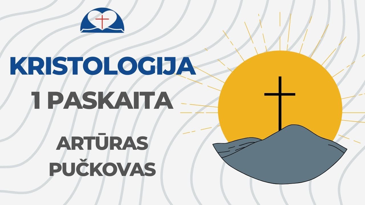 Kristologija (1) - ėzaus Kristaus egzistavimas prie&scaron; įsikūnijimą