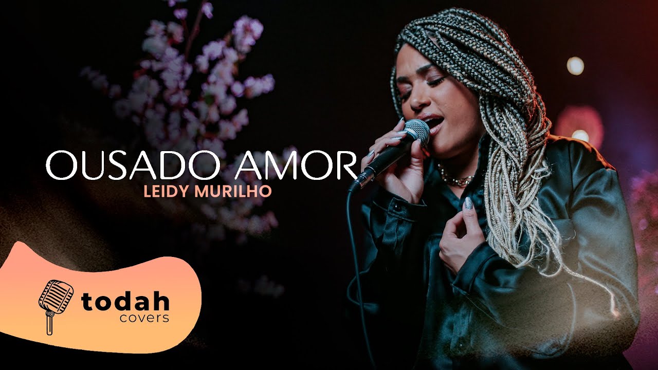 Leidy Murilho | Ousado Amor [Cover Isaias Saad]