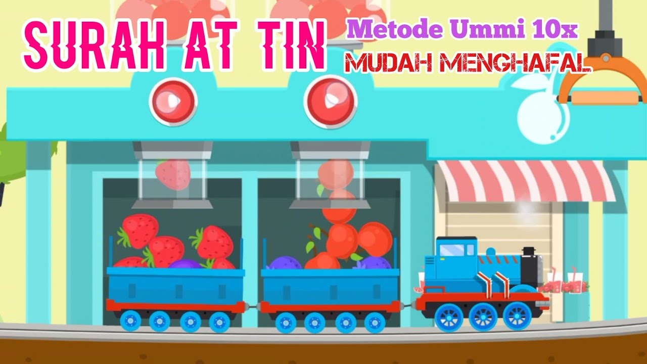 QS. 95 Surah At Tin Metode Ummi 10x Ulangan | Mudah Menghafal