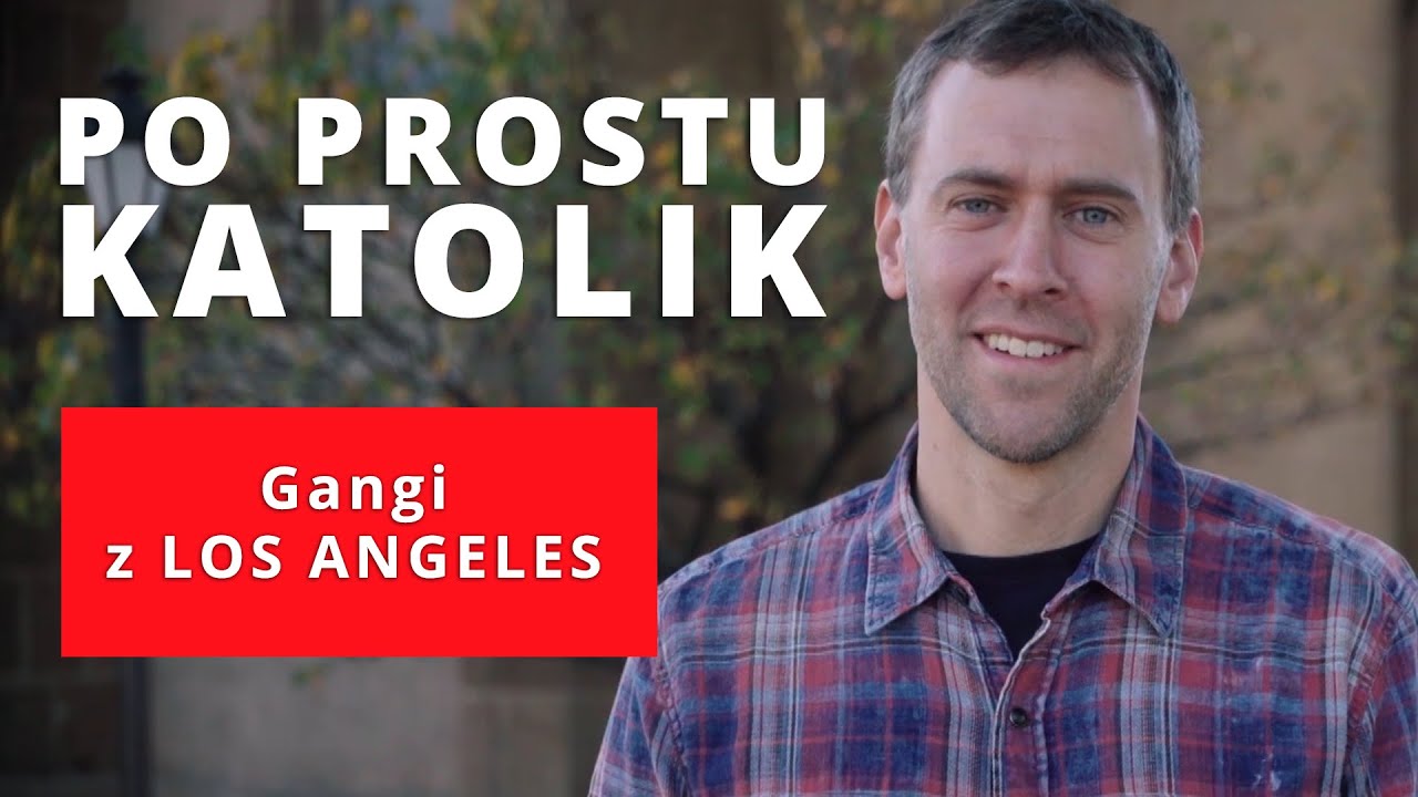 Gangi z LOS ANGELES | Po prostu katolik | EWTN Polska