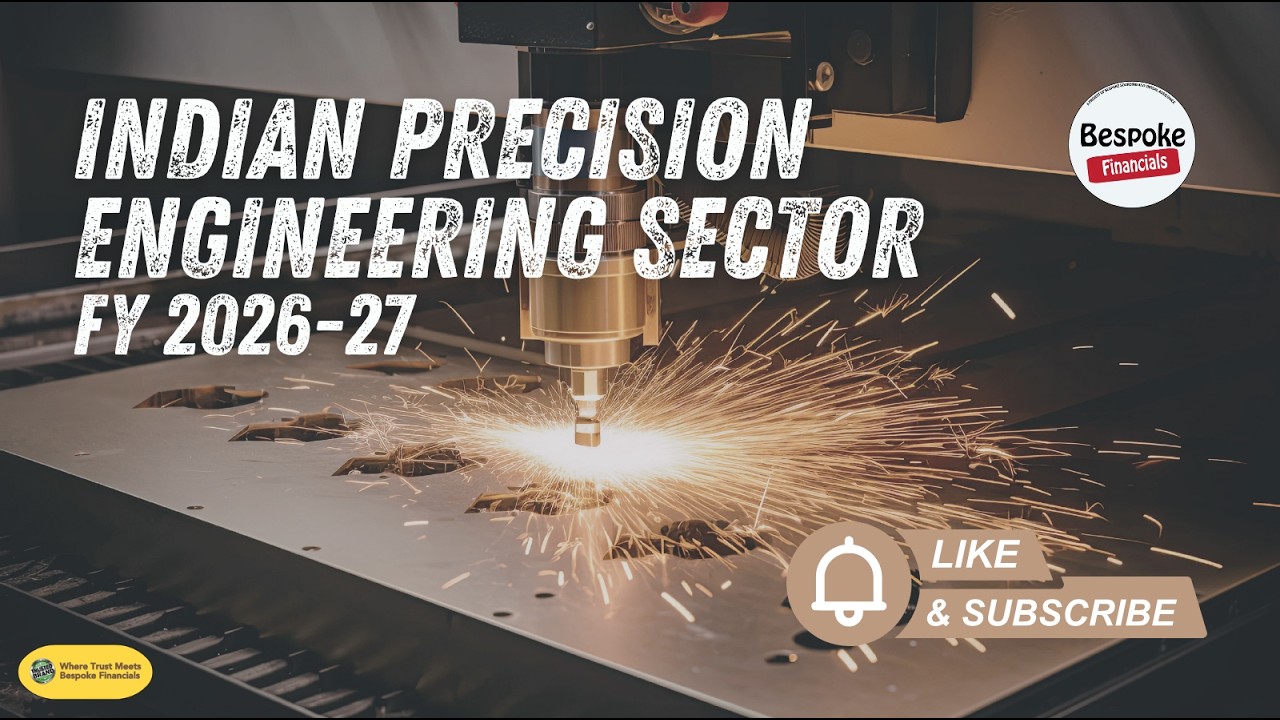 Unlocking Indian Precision Engineering Sector FY 2026-27 | #bespokefinancials #workingcapital