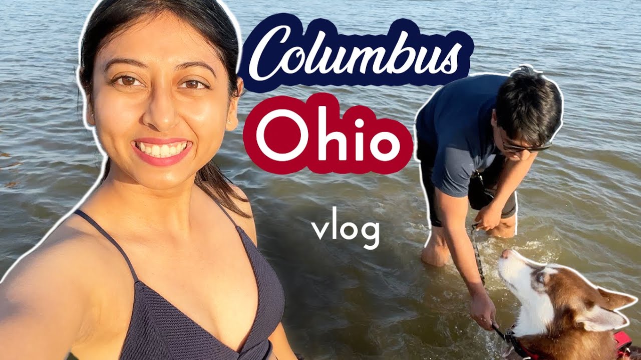 Columbus Ohio Vlog 🇺🇸 | Beach and Beautiful Trails