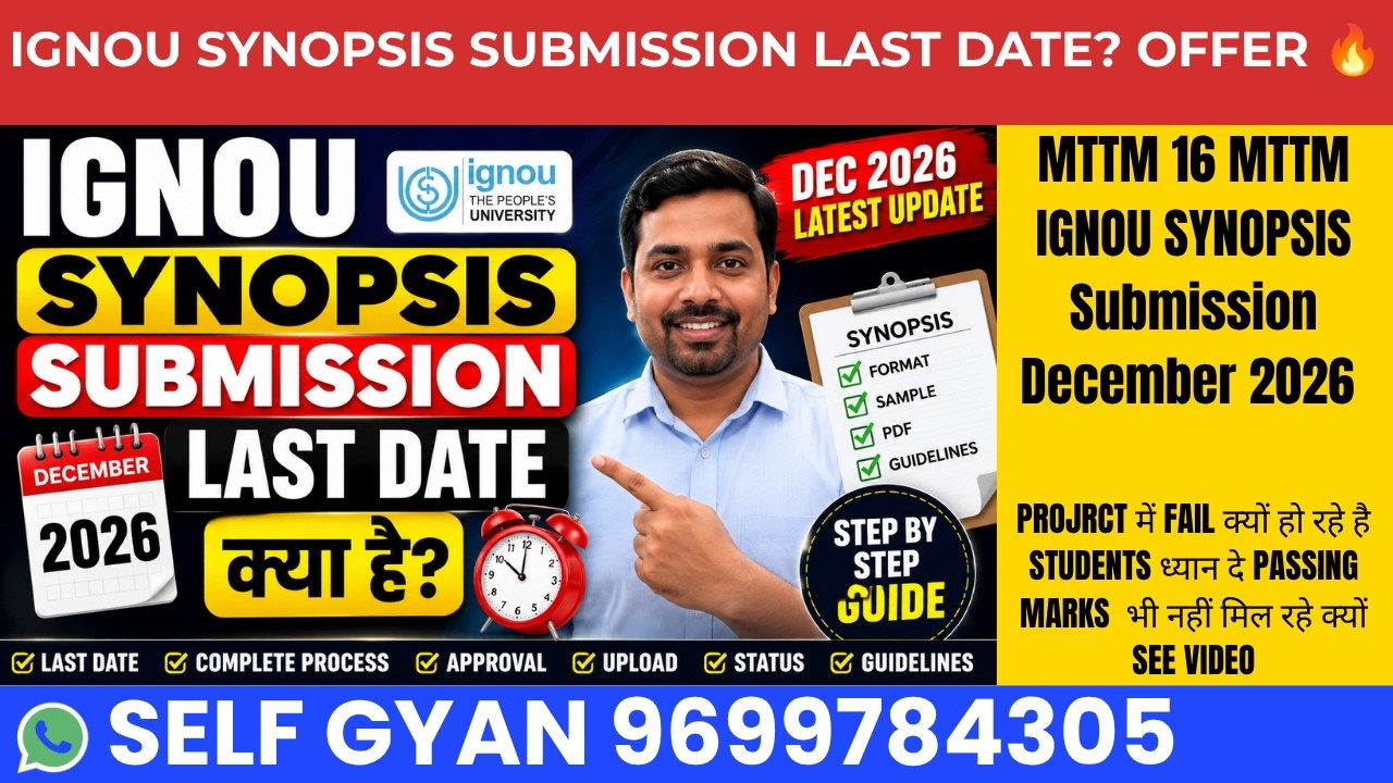 MTTM 16 MTTM IGNOU Synopsis Submission December 2026 | Complete Process, Last Date & Approval Update