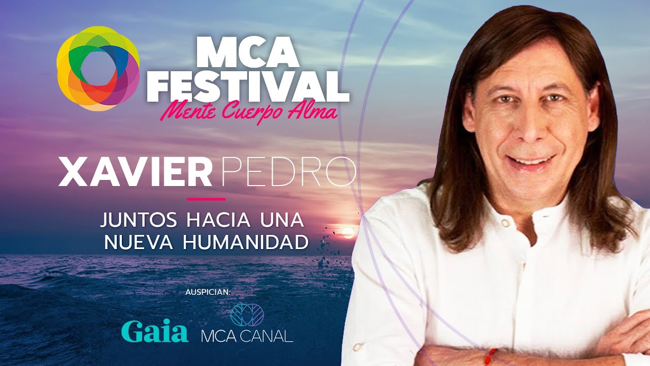 XAVIER PEDRO ¡JUNTOS HACIA UNA NUEVA HUMANIDAD!