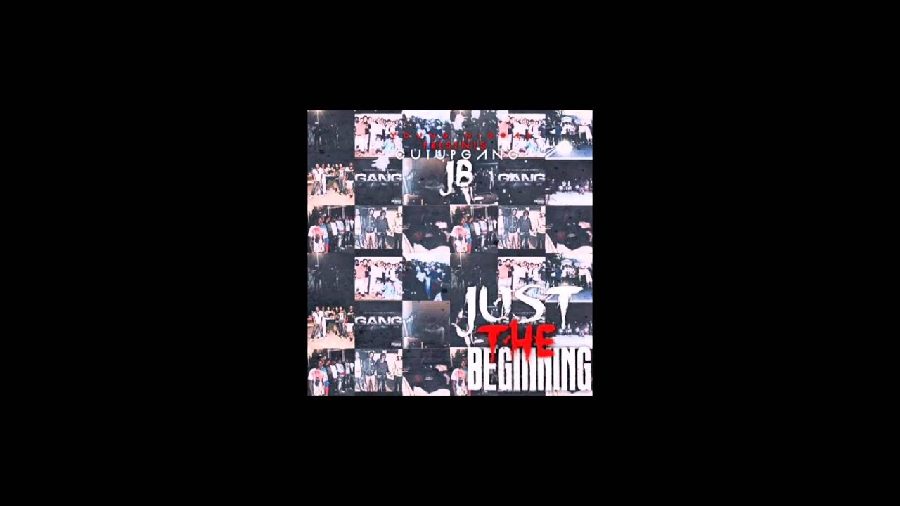 #CutUpGang Jb - We Still ( Just The Beginning )