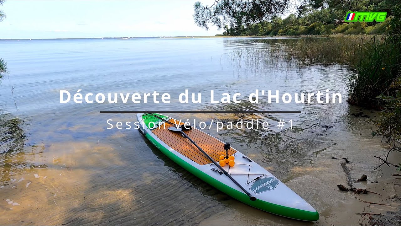 Velo/Paddle session #1 : à la découverte du Lac d'Hourtin (Stand Up Paddle)