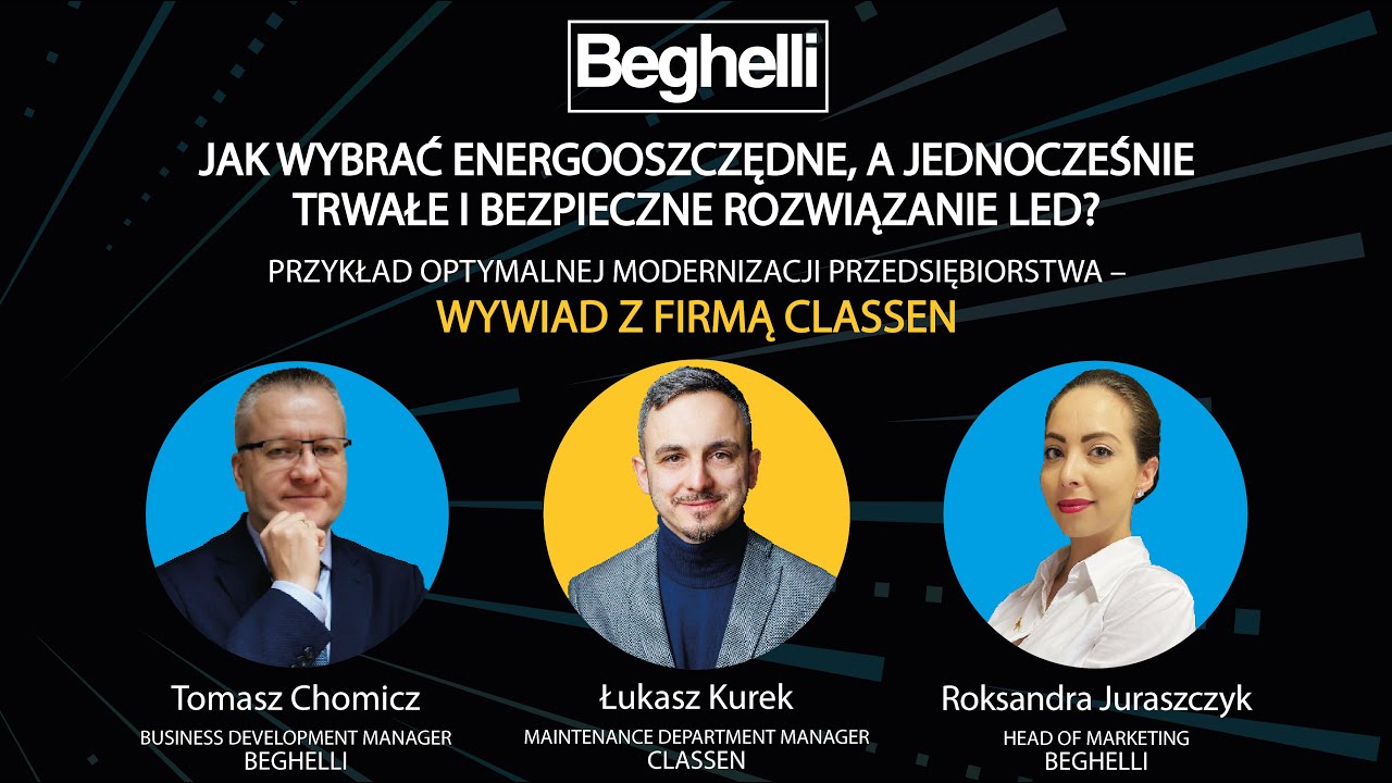 [WYWIAD Z CLASSEN] Jak wybrać energooszczędne, a jednocześnie trwałe i bezpieczne rozwiązanie LED?