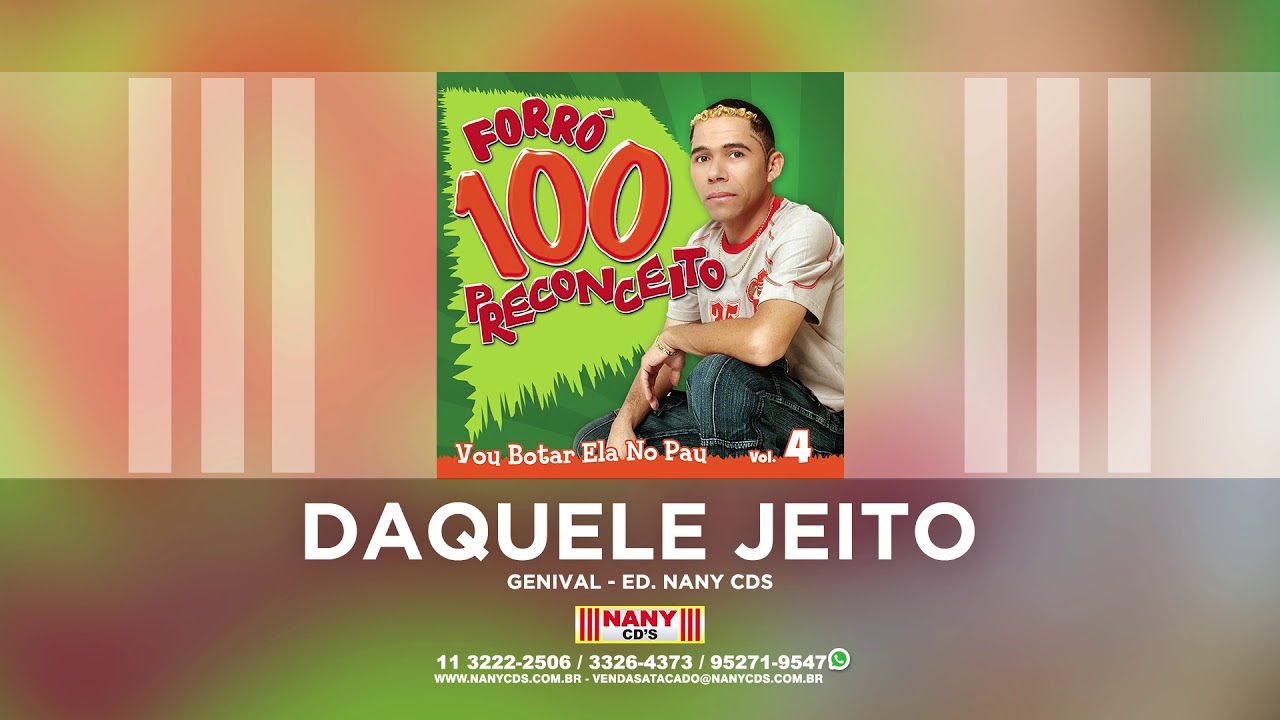 Forró 100 Preconceito - Daquele Jeito