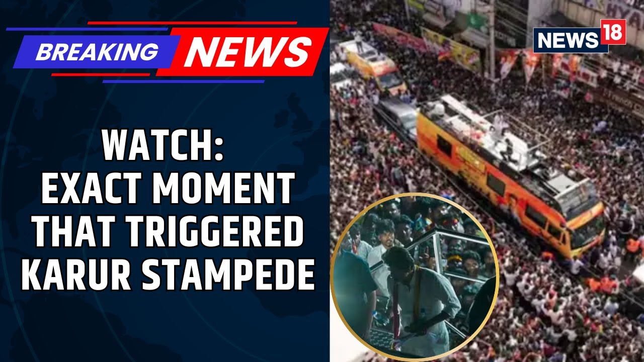 Vijay's TVK Rally: Horrifying Visuals Show Moments Before Stampede Broke Out In Karur | News18