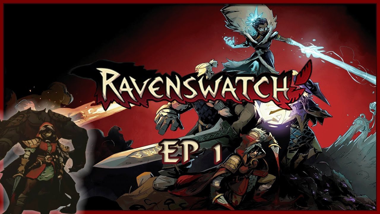 Human by Day, Beast by Night [Ravenswatch Ep 1 - Scarlet Gameplay]