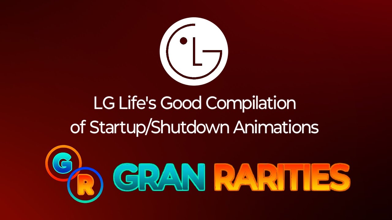 LG Life's Good Startup and Shutdown Compilation