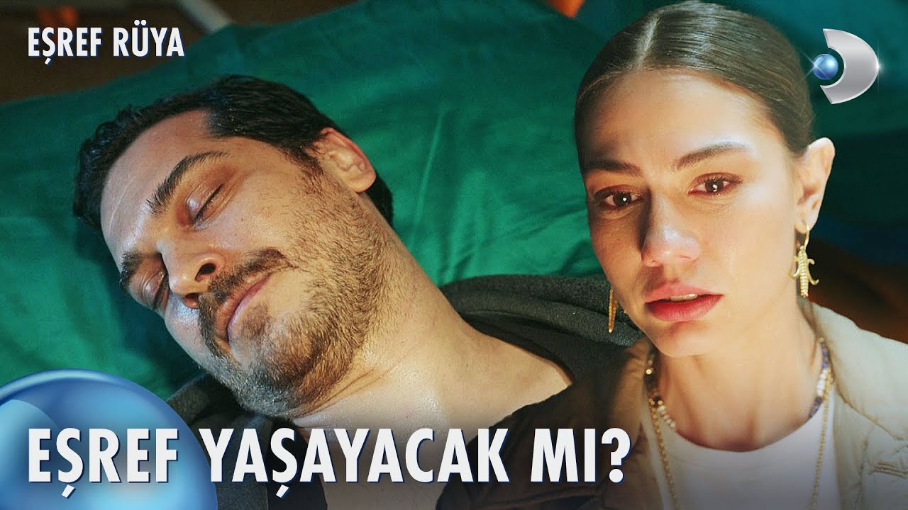Eşref, Rüya’nın adını sayıklıyor! |  Eşref Rüya 2. Bölüm @kanald