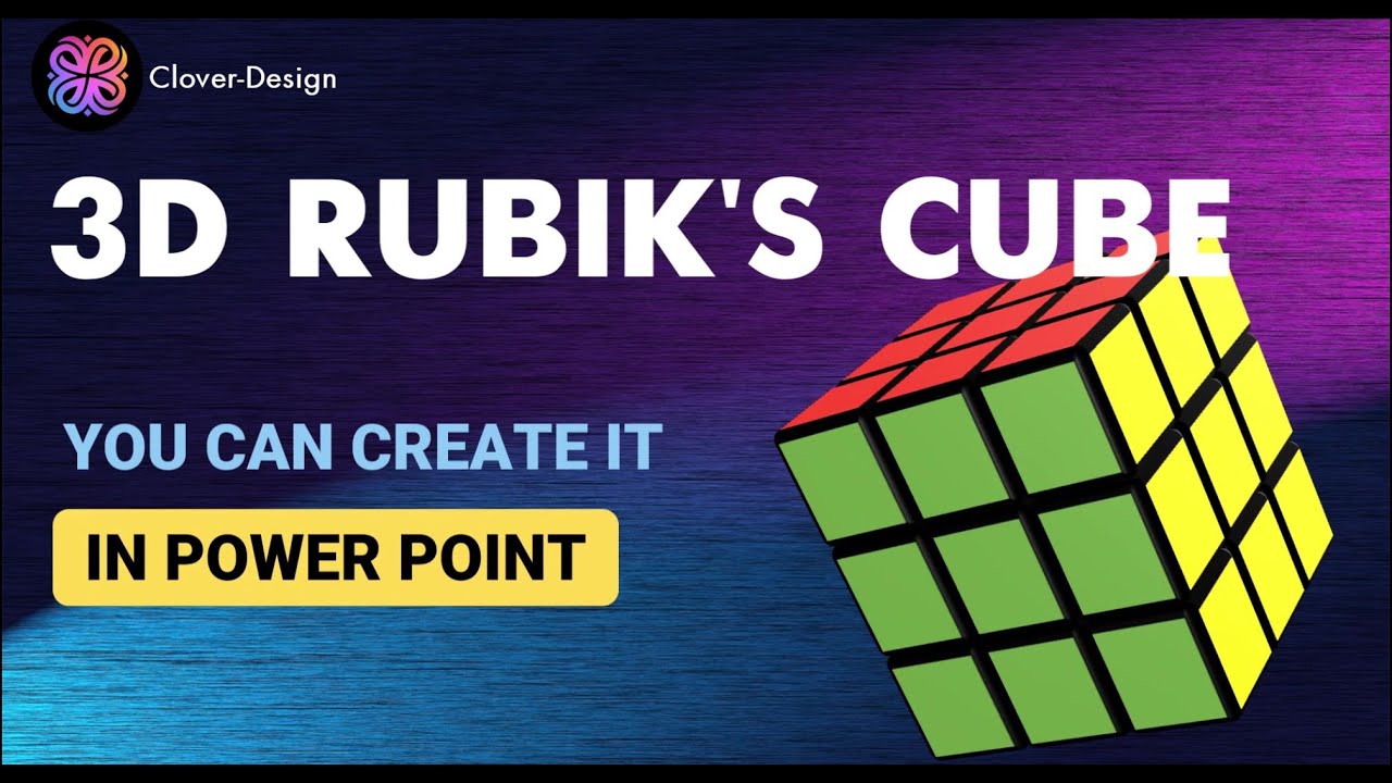 How to create 3D Rubik's cube in PowerPoint