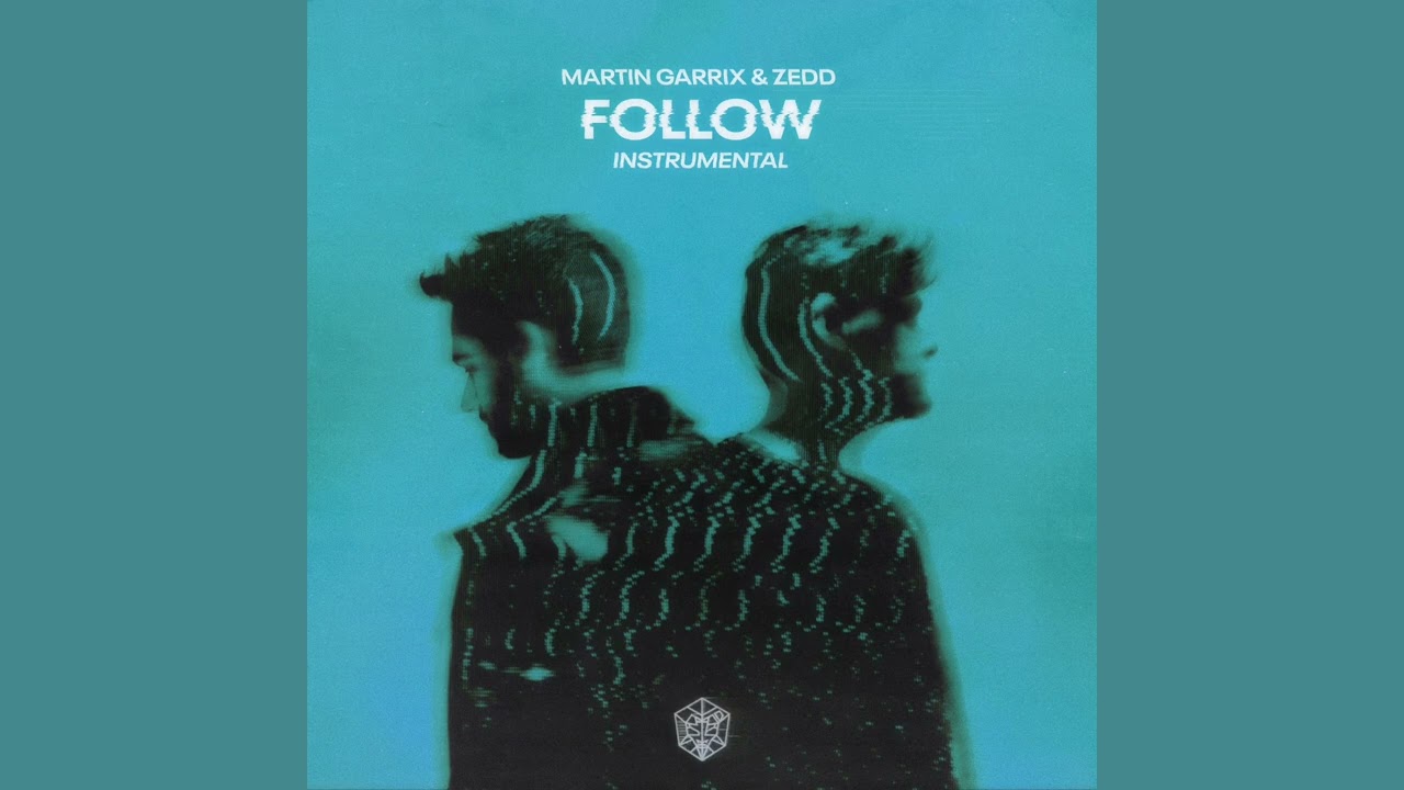 Martin Garrix x Zedd - Follow (Extended Instrumental Mix) [FREE DOWNLOAD] [BONUS TRACK]