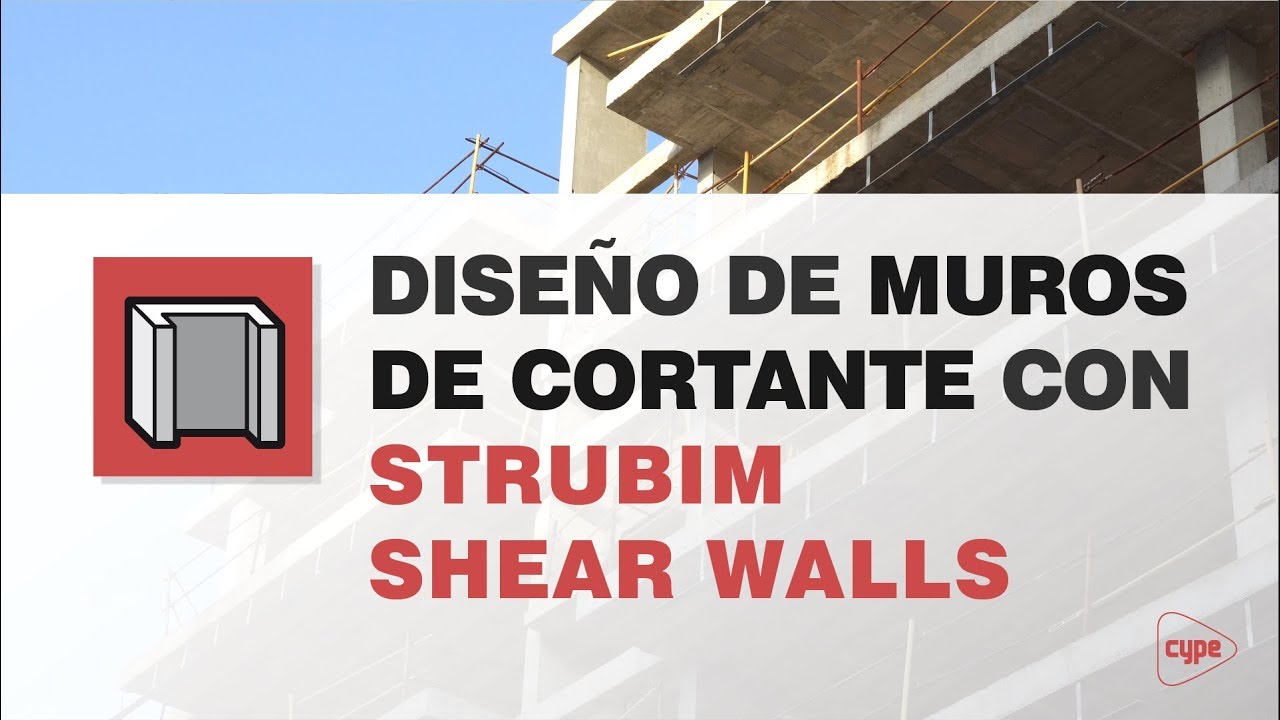 Diseño de muros de cortante en StruBIM SHEAR WALLS