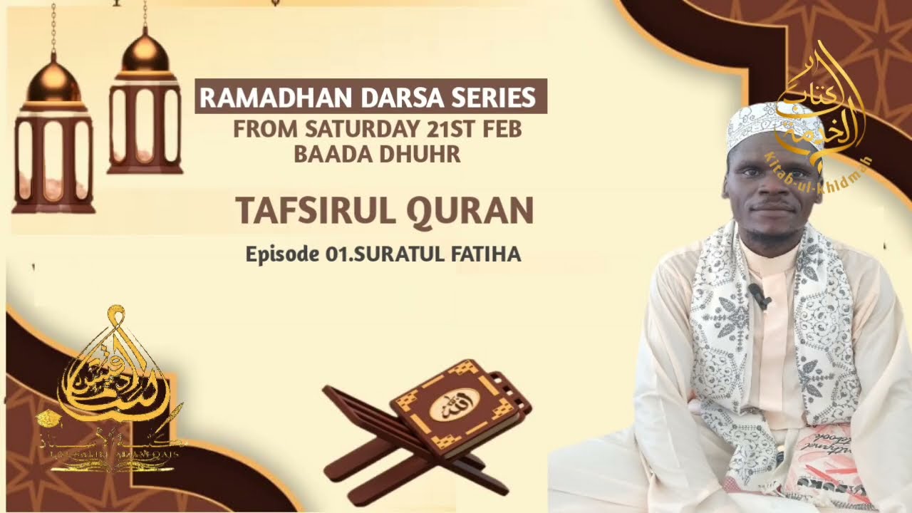 TAFSIR YA SURATUL FAATIHA || EP 001 || UST SALIM QAIS