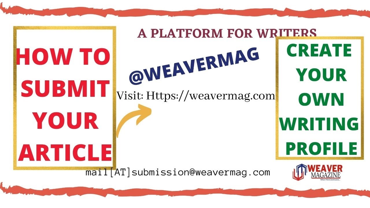 How to Submit Article in Weavermag.com| A platform for writers