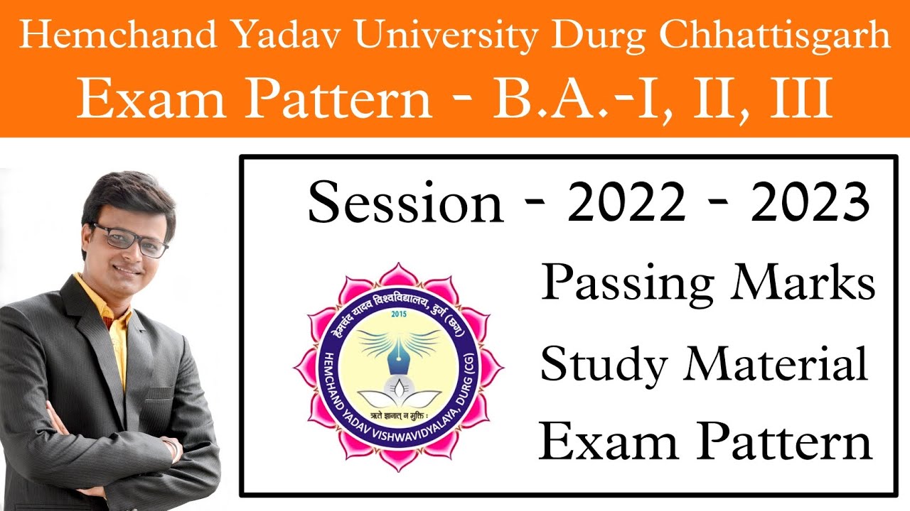 B.A.-1st/2nd/Final Scheme Of Exam 2022 - 2023 ;Hemchand Yadav Or Durg University |  Pt RSU Raipur .