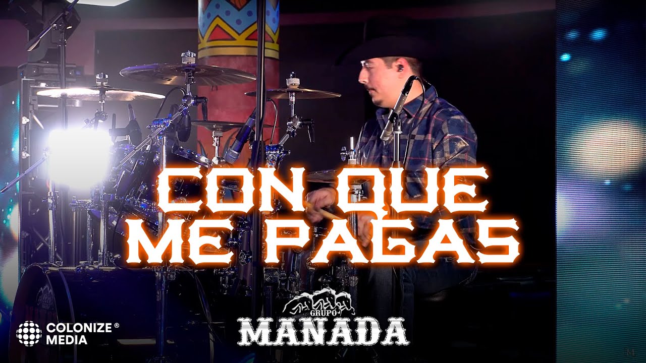 Grupo Manada - Con Que Me Pagas (En Vivo)