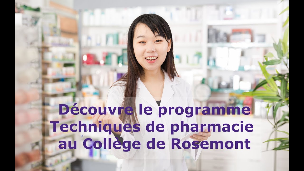 Découvre le programme Techniques de pharmacie au Collège de Rosemont