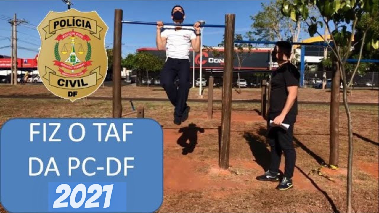Fiz o TAF da PC DF Agente Policial - Prova de Aptidão Física
